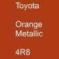 Preview: Toyota, Orange Metallic, 4R8.